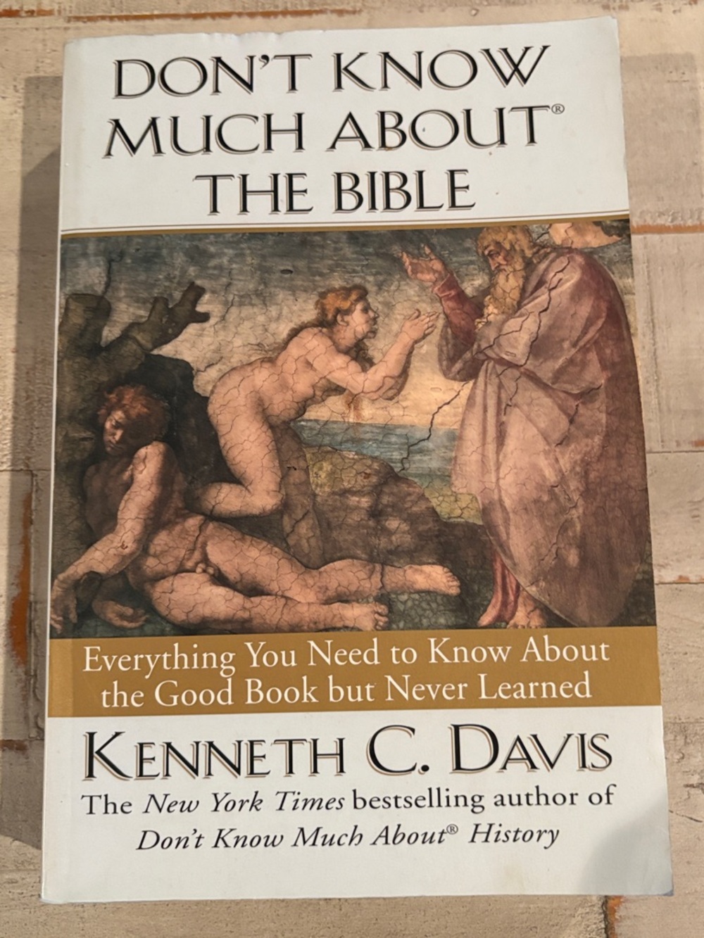 Don't Know Much About the Bible by Kenneth C. Davis